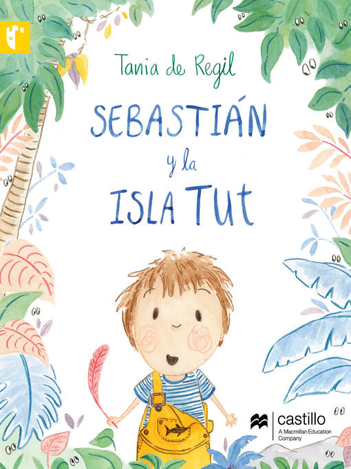 Title details for Sebastián y la isla Tut by Tania de Regil - Available